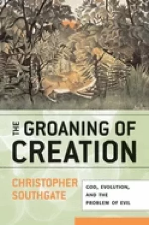 Image of groaning of creation god evolution and the problem of evil