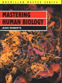 Image of Mastering Human Biology by Jean Roberts Book