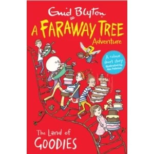 Image of The Land of Goodies: A Faraway Tree Adventure by Egmont UK Ltd (Paperback, 2016)