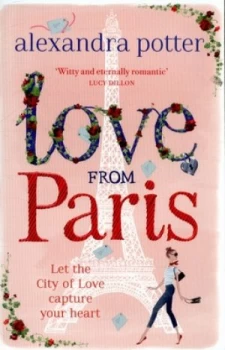 Image of Love from Paris by Alexandra Potter Paperback