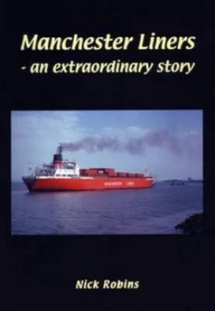 Image of Manchester Liners by Nick S Robins Hardback