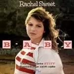 image of Rachel Sweet - B-A-B-Y The Complete Stiff Recording 1978-1980 (Music CD)