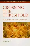 Image of crossing the threshold the astrology of dreaming