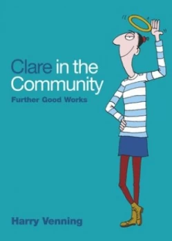 Image of Clare in the Community by Harry Venning Paperback
