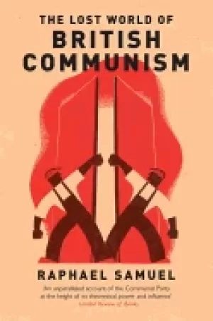 Image of lost world of british communism