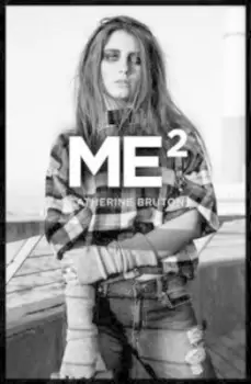 Image of Me2 by Catherine Bruton