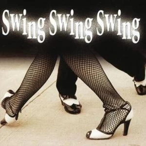 image of Swing Swing Swing by Various Artists CD Album