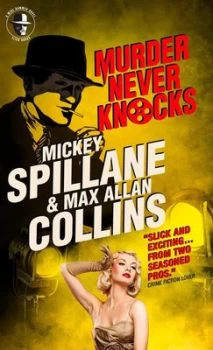Image of Mike Hammer - Murder Never Knocks by Mickey Spillane