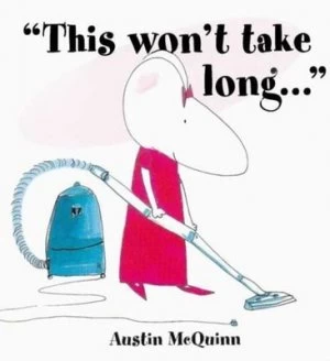 Image of this Wont Take Long by Austin Mcquinn Hardback