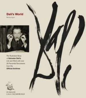 Image of Dals World by Montserrat Aguer and Salvador Dal and Fundacin Gala-Salvador Dal Hardback