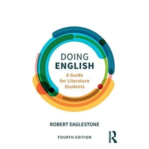 Image of Doing English: A Guide for Literature Students by Robert Eaglestone (Paperback, 2017)