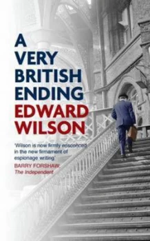 Image of A Very British Ending by Edward Wilson Book