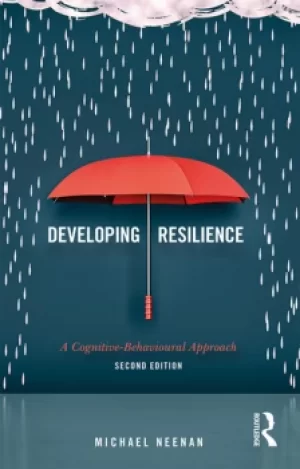 Image of Developing ResilienceA Cognitive-Behavioural Approach