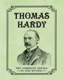 Image of Thomas Hardy : The Complete Novels in One Sitting