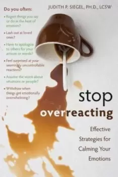 Image of Stop overreacting by Judith P. Siegel