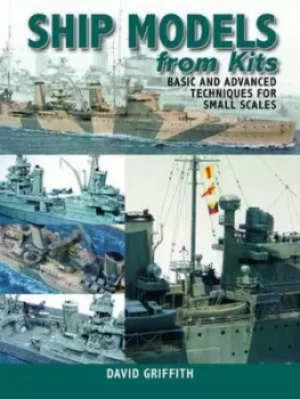 Image of Ship models from kits by David Griffith