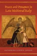 Image of peace and penance in late medieval italy