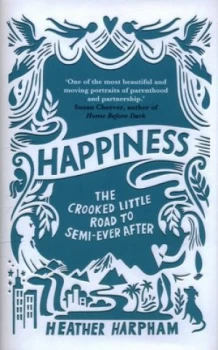 Image of Happiness by Heather Harpham Hardback