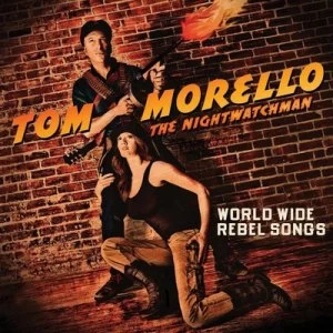 image of World Wide Rebel Songs by The Nightwatchman CD Album