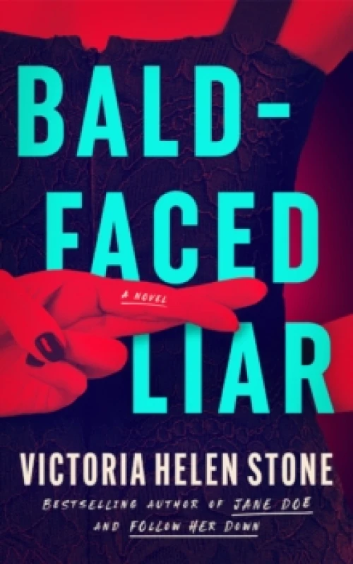 Image of Bald-Faced Liar : A Novel Paperback / softback