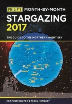 Image of Philips Month-by-Month Stargazing 2017 by Heather Couper Paperback