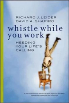 Image of Whistle While You Work by Richard J. Leid Book