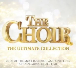 Image of The Choir The Ultimate Collection by Various Composers CD Album