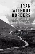Image of iran without borders towards a critique of the postcolonial nation