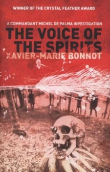Image of The Voice of the Spirits by Xavier-Marie Bonnot Hardback
