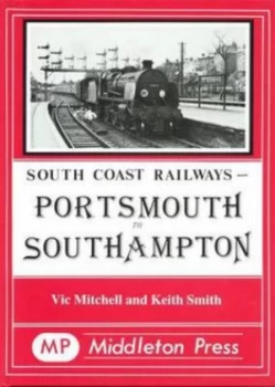 Image of Portsmouth to Southampton by Vic Mitchell Hardback