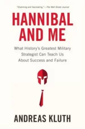 Image of Hannibal and me by Andreas Kluth