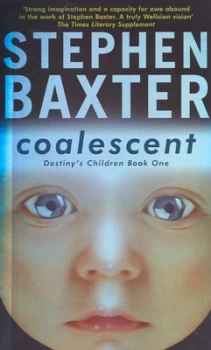 Image of Coalescent by Stephen Baxter Paperback