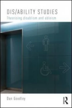 Image of Dis/ability Studies by Dan Goodley Paperback