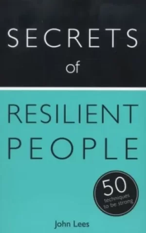 Image of Secrets of resilient people by John Lees