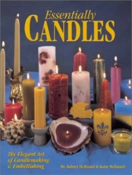 Image of Essentially Candles by Robert S Mcdaniel and Katherine J Mcdaniel Paperback