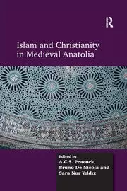 Image of Islam and Christianity in Medieval Anatolia