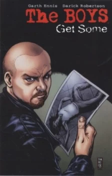Image of The Boys. Volume Two Get Some by Garth Ennis Paperback