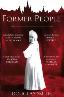 Image of Former People : The Destruction of the Russian Aristocracy