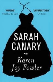Image of Sarah Canary by Karen Joy Fowler Paperback