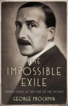 Image of The Impossible Exile by George Prochnik Hardback