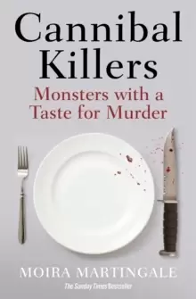 Image of Cannibal Killers : Monsters with a Taste for Murder