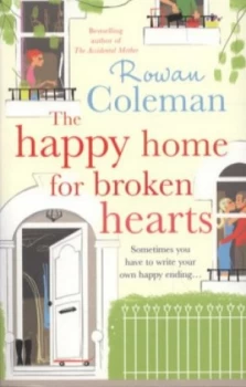 Image of The Happy Home for Broken Hearts by Rowan Coleman Paperback
