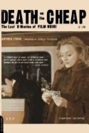 Image of death on the cheap the lost b movies of film noir