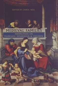 Image of Medieval Families by Carol Neel Paperback