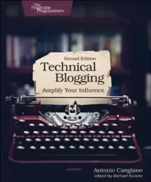 Image of Technical Blogging : Amplify Your Influence