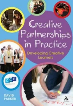 Image of Creative Partnerships in Practice by David Parker Book