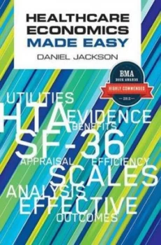 Image of Healthcare Economics Made Easy by Daniel Jackson Paperback