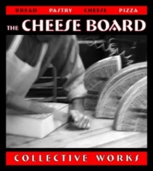 Image of The cheese board by Cheese Board Collective Staff