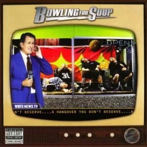 Image of A Hangover You Dont Deserve by Bowling for Soup CD Album