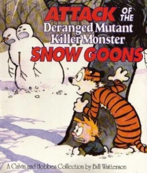 Image of Attack of the Deranged Mutant Killer Monster Snow Goons by Bill Watterson Paperback